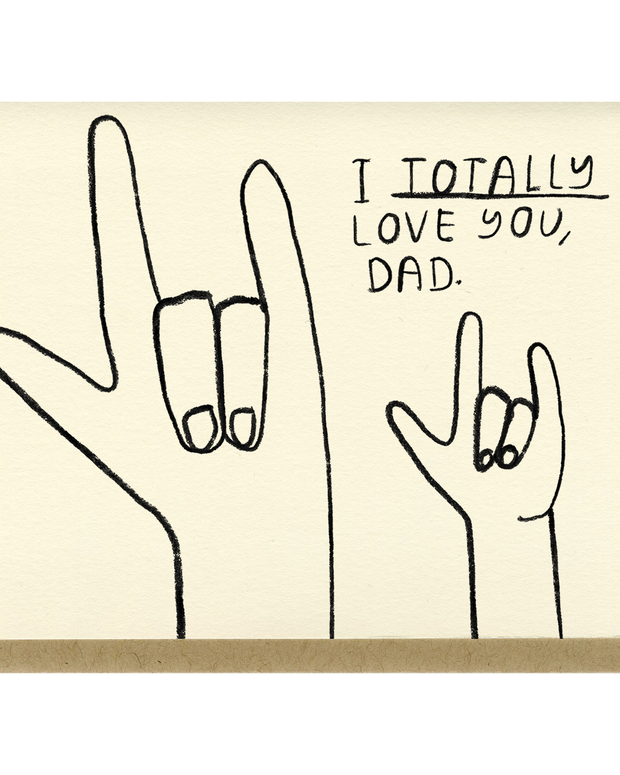 Totally Love You, Dad Card