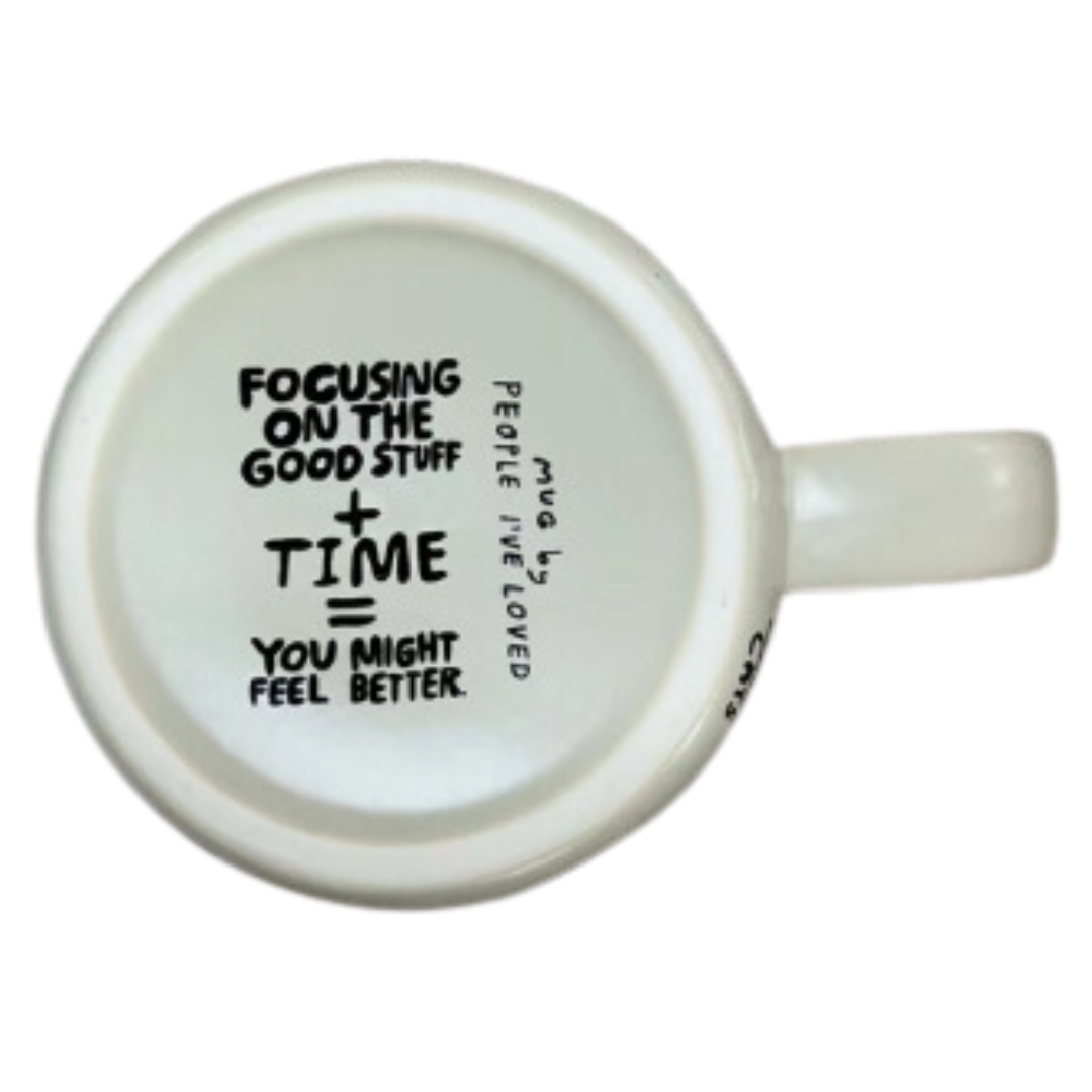 Only Good Things Funny Gift Mug
